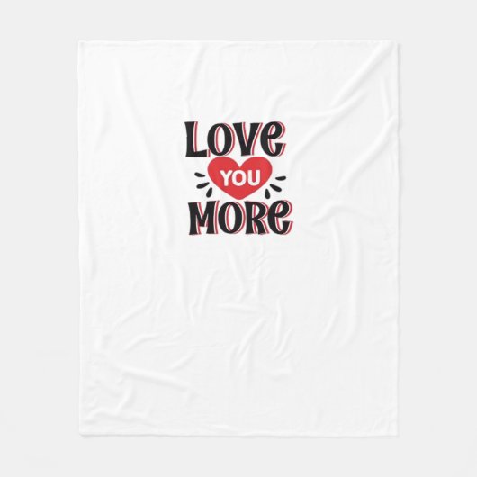Love You More Creative Style Design  Fleece Deken (Voorkant)