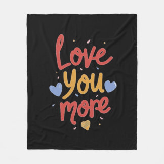 Love You More Expressive Art Fleece Deken