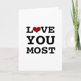 Love You More Love You Most Hartelijke Stijl Kaart