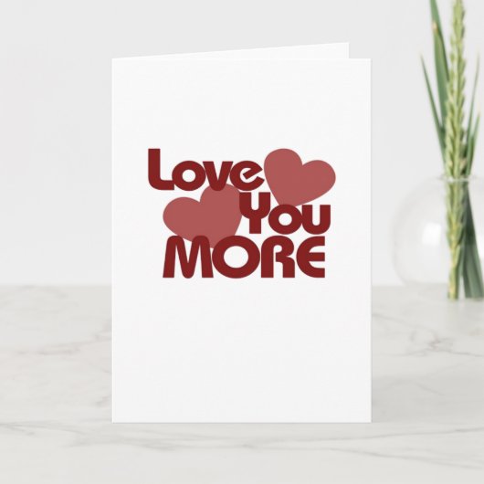 Love You More Minimaal Design Kaart (Voorkant)