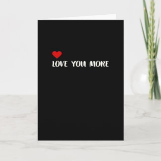 Love You More Minimalist Love Quote Kaart