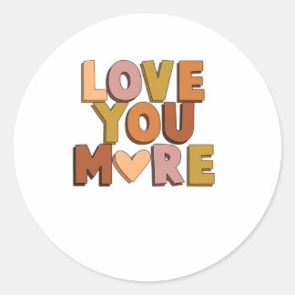 Love You More Minimalistische Romantische Stijl  Ronde Sticker