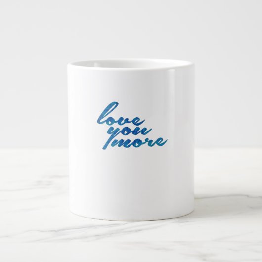 Love You More Refined Aesthetic Extra Grote Beker (Voorkant)