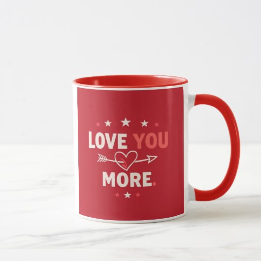 Love You More Valentine’s Mug Romantic Couple Gift (Droite)