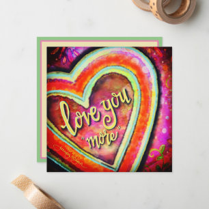 Love You MoreI Pretty Artistic Hearts Valentijnsda Notitiekaartje