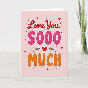 Love You Much Bright Kunstkaart Kaart