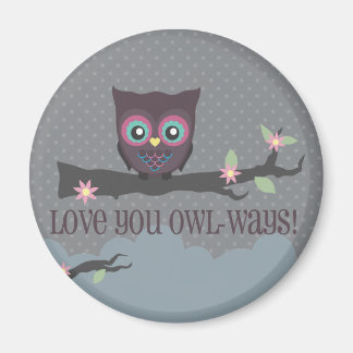 Love You Owl-ways!, Love You Owl-ways!, Love Yo... Magneet