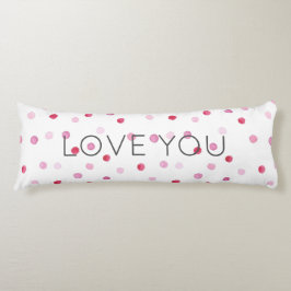 LOVE YOU Pink Polka Dots Sweet Valentijn Decor Fun Lichaamskussen