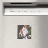 Love You Script Photo Magneet (Insitu (Vaatwasser))