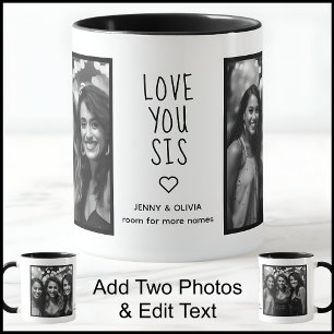 Love You Sister 2 Foto's & Tekst Wit Zwart C00 Mok