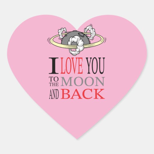 Love you to the..... Aufkleber Hart Sticker (Voorkant)