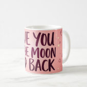 Love You to the Moon and Back Mug | Romantic Pink Koffiemok (Voorkant rechts)