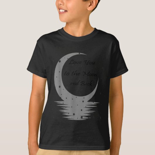 Love You To The Moon And Back  T-shirt (Voorkant)