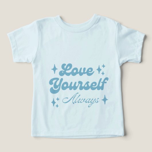 Love Yourself Always Baby (Design Recto)