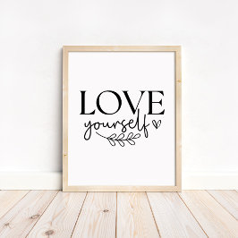 Love Yourself - Boho Minimalist Motivational Poster