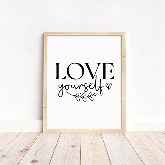 Love Yourself - Boho Minimalist Motivational Poster