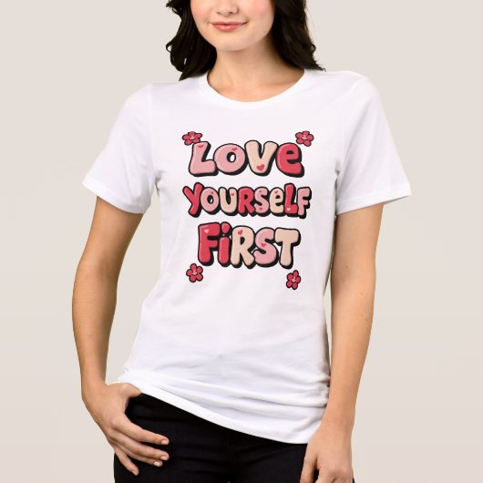 "Love Yourself First" Retro 70s Typography Tri-Blend Shirt (Voorkant)