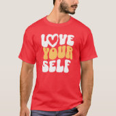 Love Yourself T-Shirt (Devant)