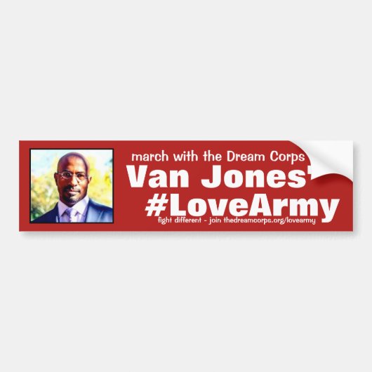 #LoveArmy bedankt to Dream Corps and Van Jones Bumpersticker (Voorkant)