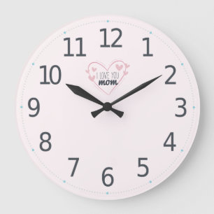 Lovely I Love Mother's Day Horloge murale