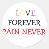 Lover Forever Pain Never Ronde Sticker (Voorkant)