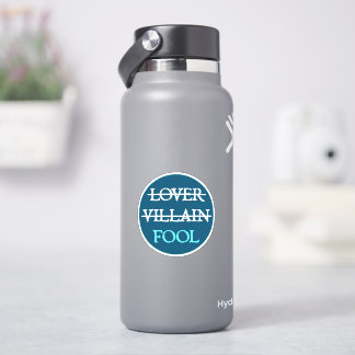 Lover Villain Fool Sticker
