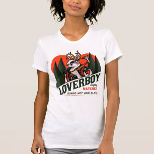 Loverboy Matchbook Funny Jackalope Lumberjack Gift T-shirt