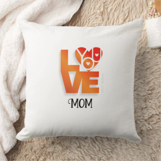 Lover's Heart® Love Mom Coussin
