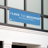 #LoveThyBanner Spandoek (Buitenkant Gebouw)