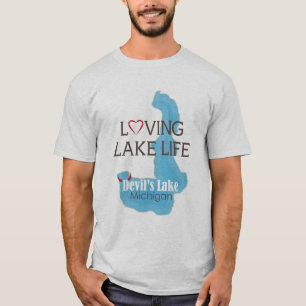 Loving Lake Life, Devil's Lake, Michigan T-shirt