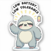 Low Battery Low Tolerance – Social battery Mood Sticker (Voorkant)