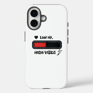 Low HP, High Vibes funny meme iPhone 16 Hoesje