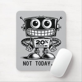 Low Power Robot – niet vandaag... Muismat