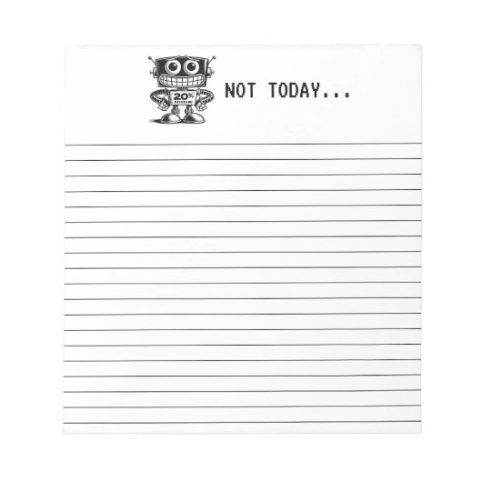 Low Power Robot – niet vandaag... Notitieblok (Voorkant)