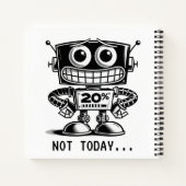 Low Power Robot – niet vandaag... Notitieboek (Achterkant)