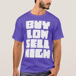 Low Sell High Funny Trading Investor Crypto 4 kope T-shirt