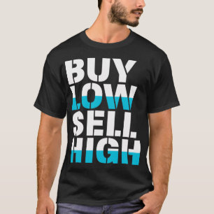 Low Sell High Funny Trading Investor Crypto kopen T-shirt