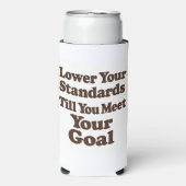 Lower Your Standards Until You Meet Your Goal (Seltzer Voorkant)