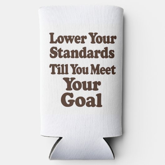 Lower Your Standards Until You Meet Your Goal (Voorkant)
