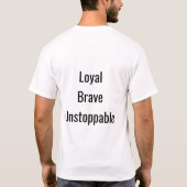 Loyal Brave Unstoppable Bulldog  T-shirt (Achterkant)