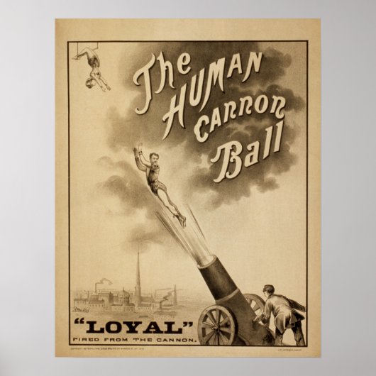 LOYAL Human Cannon Ball Act VAUDEVILLE Poster (Devant)