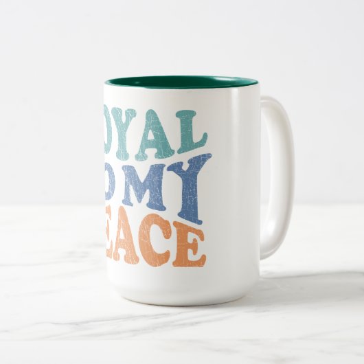 Loyal to My Peace Mugs & Cups (Devant droit)