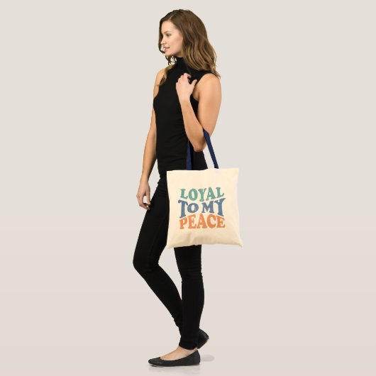 Loyal to My Peace Tote Bag (Voorkant (model))