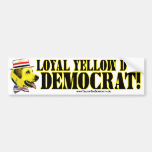 Loyal Yellow Dog Democraat Bumpersticker