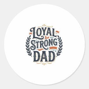 Loyale Sterke Vader Vintage Gravure Shirt Ontwerp_ Ronde Sticker