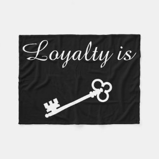 Loyalty is de belangrijkste voorwaarde fleece deken