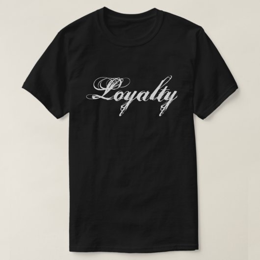 Loyalty T-shirt (Design voorkant)