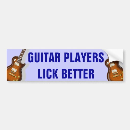 LP Guitar-spelers Lick Better Funny Bumpersticker (Voorkant)
