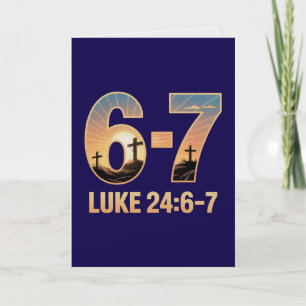 Lucas 24 6-7 Pasen kaart Opgestane Verlosser Schri