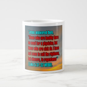 Lucas 5:31-32 WEBU Mug Extra Grote Beker
